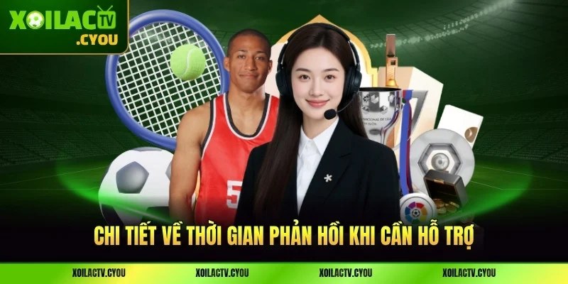 Muộn nhất là khi nào nhận được phản hồi