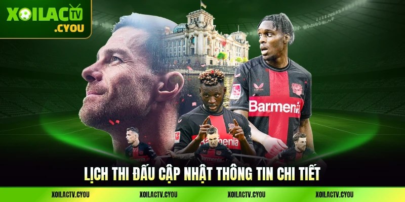 Lịch thi đấu cập nhật thông tin chi tiết rõ ràng có thể theo dõi đơn giản cho bất kì ai